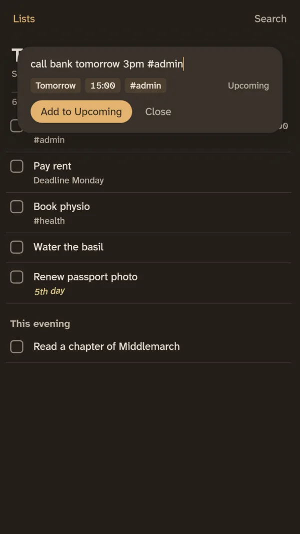Quick entry in dark mode: “call bank tomorrow 3pm #admin” typed, with what it understood shown as Tomorrow, 15:00 and #admin, and the button Add to Upcoming.